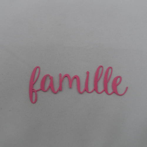 N°468 mot famille en papier  rose foncé 