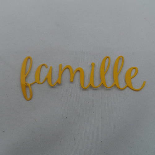N°468 mot famille en papier  jaune orangé  