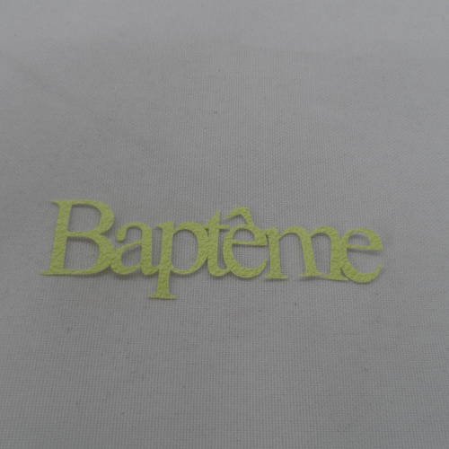 N°725 mot baptême  en papier tapisserie vert clair      découpage 