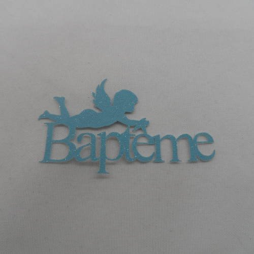 N°724   mot baptême en papier tapisserie bleu ciel à paillette   avec un petit ange  découpage 