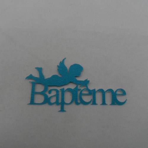 N°724   mot baptême en papier tapisserie bleu turquoise   avec un petit ange  découpage 