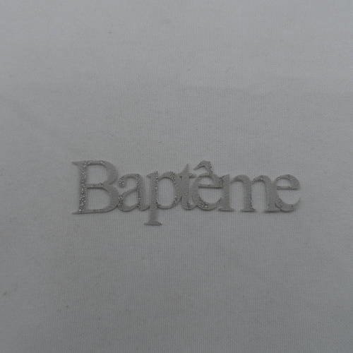 N°725  mot baptême  en papier tapisserie grise avec  paillette rose   découpage 