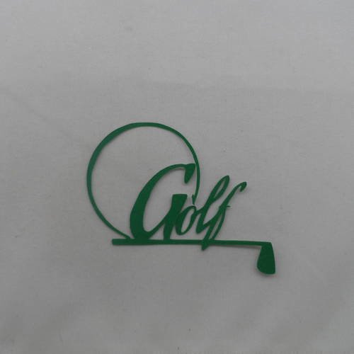 N°697 du  mot  golf  avec une canne  en papier  vert foncé découpage fin 