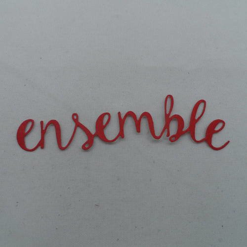 N°469 mot ensemble en papier  rouge 