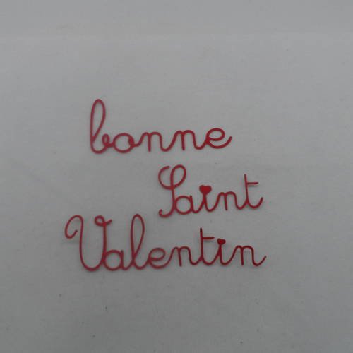 N°642 mots bonne saint valentin avec des petits cœurs   en papier rouge découpage fin