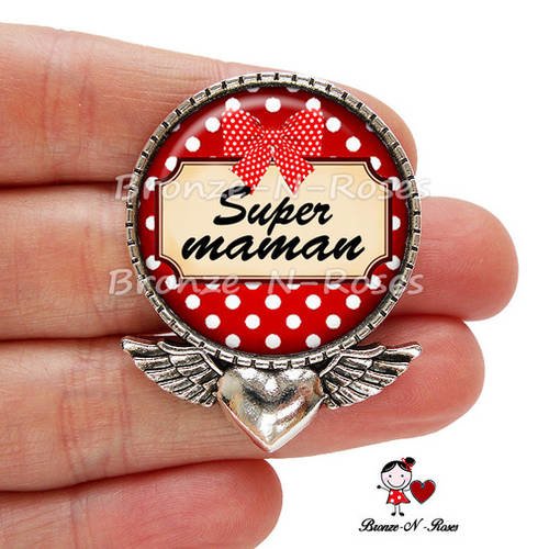 Broche épingle °° super maman °° cabochon métal argenté cadeau fêtes des mères 