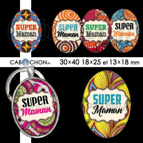 Super maman wax ☆ 45 images digitales ovales 30x40 18x25 et 13x18 mm mere fete tissu africain couleurs cabochon 