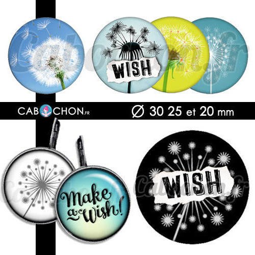 Make a wish ☆ 45 images digitales rondes 30 25 et 20 mm dandelion taraxacum voeux pissenlit fleur page cabochon cabochons bijoux badges 