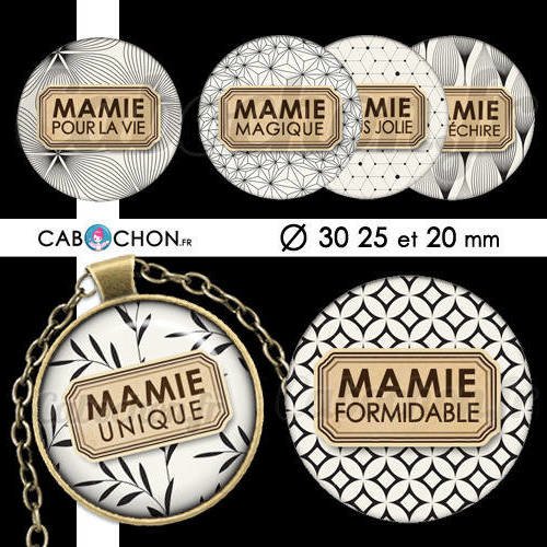 Mamie lll ☆ 45 images digitales rondes 30 25 et 20 mm dechire super mamy mami magique page cabochon formidable bijoux badges 