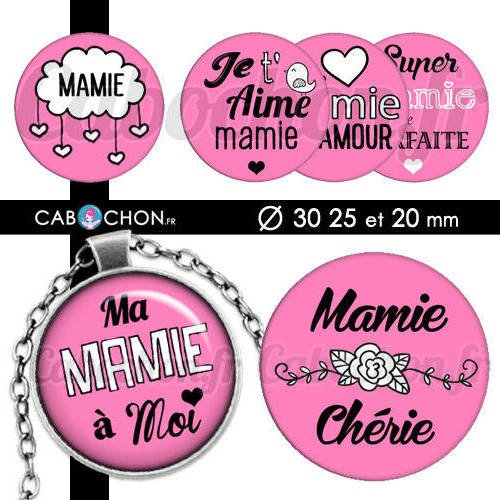Ma mamie pink ☆ 45 images digitales rondes 30 25 et 20 mm dechire super aime mamy mami page cabochon 