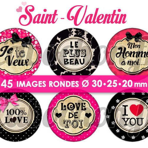 Saint valentin ☆ 45 images digitales rondes 30 25 et 20 mm amour love page d'images cabochons badges miroirs 