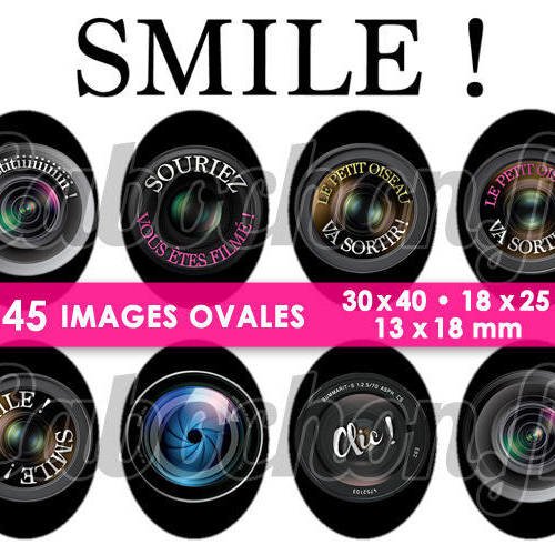 Smile ! ☆ 45 images digitales numériques ovales 30x40 18x25 et 13x18 mm  appareil photo objectif lens sourire clic page 