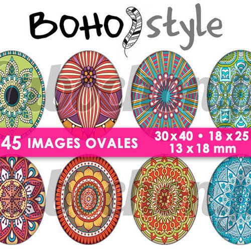 Boho style ll ☆ 45 images digitales numériques ovales 30x40 18x25 et 13x18 mm mandala tribal ethnique bijoux cabochons 