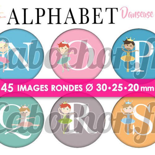 Alphabet danseuse ll ☆ 45 images digitales rondes 30 25 et 20 mm page d'images cabochons badges miroirs 