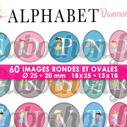 Alphabet danseuse ll ☆ 60 images digitales rondes 25 et 20 mm et ovales 18x25 et 13x18 mm danse page d'images pour cabochons à imprimer lettre 