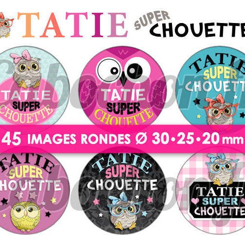 Tatie super chouette ☆ 45 images digitales rondes 30 25 et 20 mm page d'images cabochons badges miroirs bijoux 