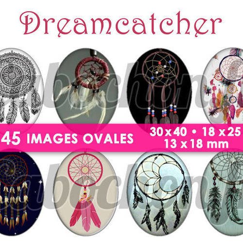 Dreamcatcher ☆ 45 images digitales numériques ovales 30x40 18x25 et 13x18 mm page cabochons bijoux miroirs 