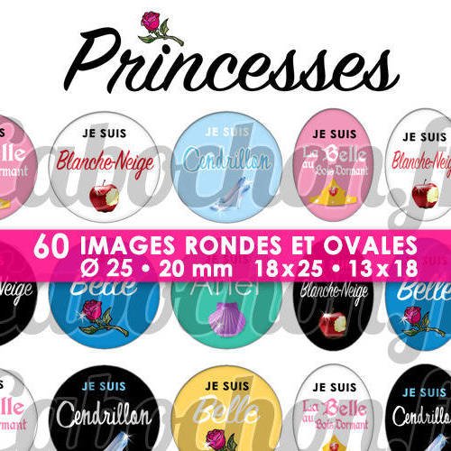 Princesses princesse ☆ 60 images digitales rondes 25 et 20 mm et ovales 18x25 et 13x18 mm page d'images  cabochons cendrillon belle blanche neige 