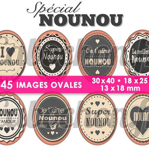 Spécial nounou ☆ 45 images digitales numériques ovales 30x40 18x25 et 13x18 mm page d'images cabochons badges miroirs 