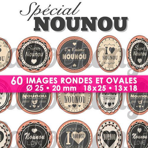 Spécial nounou ☆ 60 images digitales rondes 25 et 20 mm et ovales 18x25 et 13x18 mm page d'images cabochons badges miroirs bijoux 