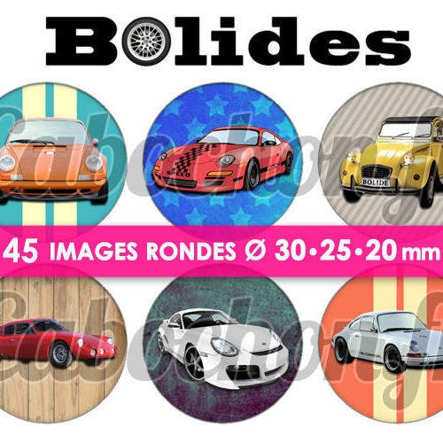 Bolides ☆ 45 images digitales rondes 30 25 et 20 mm page d'images cabochons badges miroirs porte 