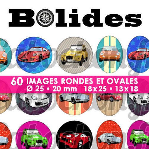 Bolides ☆ 60 images digitales rondes 25 et 20 mm et ovales 18x25 et 13x18 mm page d'images cabochons badges miroirs porte 