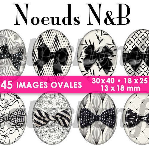 Noeuds n&b ☆ 45 images digitales numériques ovales 30x40 18x25 et 13x18 mm page d'images cabochons badges miroirs 