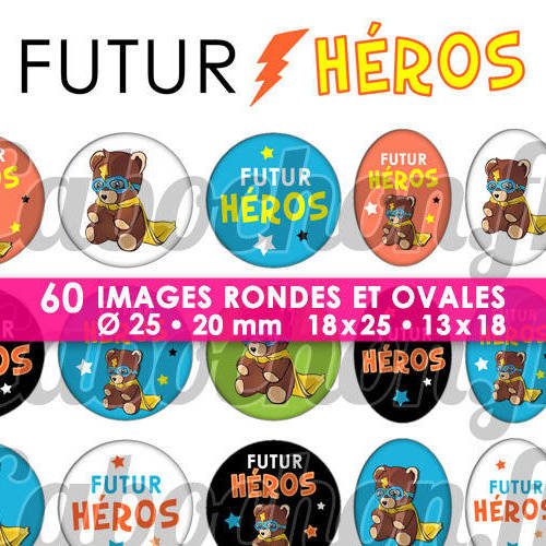 Futur héros ☆ 60 images digitales rondes 25 et 20 mm et ovales 18x25 et 13x18 mm page d'images cabochons superhéros porte clé clef 