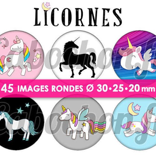 Licornes ☆ 45 images digitales numériques rondes 30 25 et 20 mm page de collage digital pour cabochons badges miroirs bijoux 