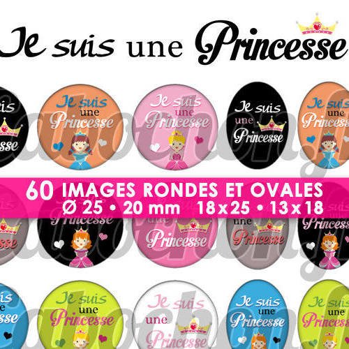 Je suis une princesse lv ☆ 60 images digitales rondes 25 et 20 mm et ovales 18x25 et 13x18 mm page d'images pour cabochons badges 
