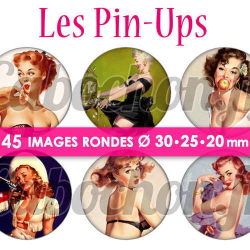 Les pin ups lll ☆ 45 images digitales numériques rondes 30 25 et 20 mm page de collage digital pour cabochons badges miroirs 