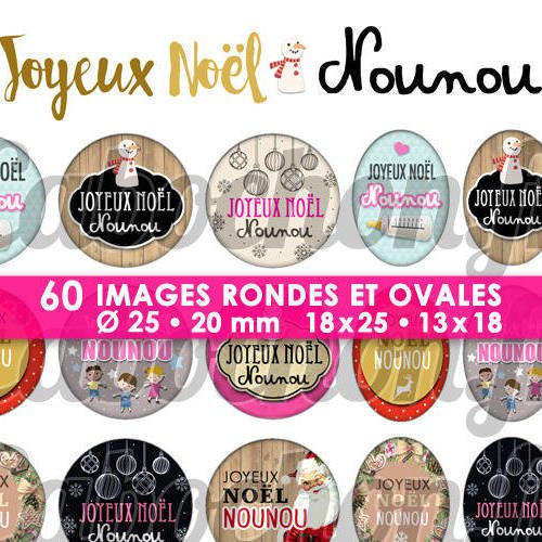 Joyeux noël nounou ☆ 60 images digitales rondes 25 et 20 mm et ovales 18x25 et 13x18 mm page d'images pour cabochons bijoux badges 