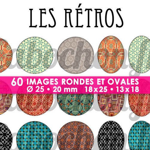 Les rétros vl ☆ 60 images digitales numériques rondes 25 et 20 mm et ovales 18x25 et 13x18 mm page d'images pour cabochons badges miroirs 