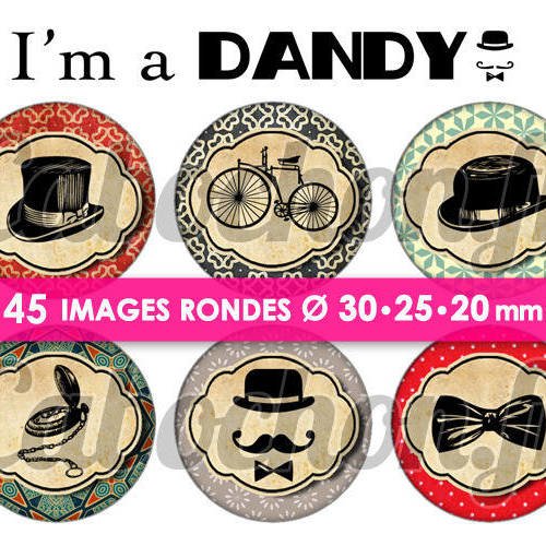 I'm a dandy ☆ 45 images digitales numériques rondes 30 25 et 20 mm page de collage digital pour cabochons badges miroirs 