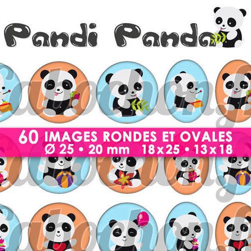 Pandi panda ll ☆ 60 images digitales  rondes 25 et 20 mm et ovales 18x25 et 13x18 mm page d'images pour cabochons bijoux badges miroirs 