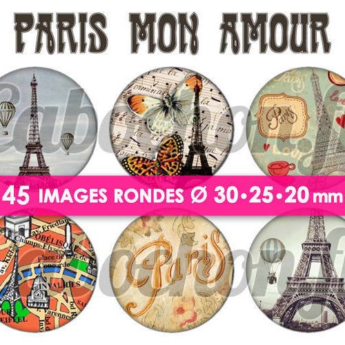 Paris mon amour ☆ 45 images digitales numériques rondes 30 25 et 20 mm page de collage digital pour cabochons 