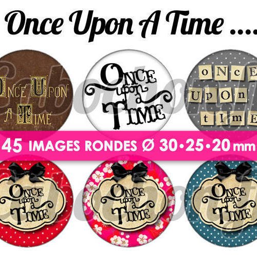 Once upon a time ... ☆ 45 images digitales numériques rondes 30 25 et 20 mm page de collage digital pour cabochons 