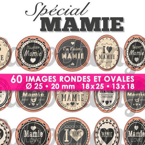 Spécial mamie  ☆ 60 images digitales numériques rondes 25 et 20 mm et ovales 18x25 et 13x18 mm page d'images pour cabochons 