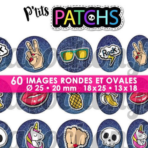 P'tits patchs ☆ 60 images digitales numériques rondes 25 et 20 mm et ovales 18x25 et 13x18 mm page d'images pour cabochons 