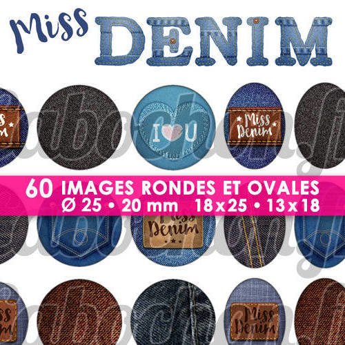 Miss denim ☆ 60 images digitales numériques rondes 25 et 20 mm et ovales 18x25 et 13x18 mm page d'images pour cabochons 