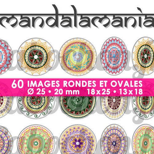 Mandala mania v ° ☆ 60 images digitales numériques rondes 25 et 20 mm et ovales 18x25 et 13x18 mm page d'images pour cabochons 