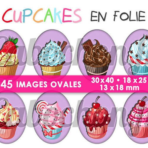 Cupcake en folie ☆ 45 images digitales numériques ovales 30x40 18x25 et 13x18 mm page cabochons 