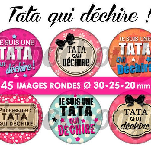 Tata qui déchire ! ☆ 45 images digitales numériques rondes 30 25 et 20 mm page de collage digital pour cabochons 