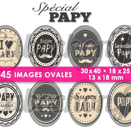 Spécial papy ☆ 45 images digitales numériques ovales 30x40 18x25 et 13x18 mm page cabochons 