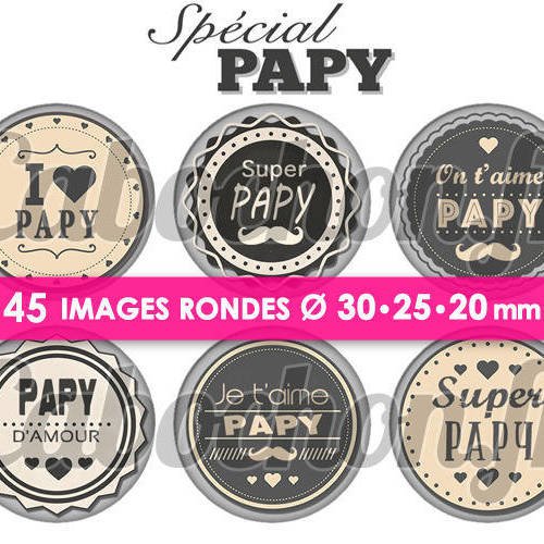 Spécial papy ☆ 45 images digitales numériques rondes 30 25 et 20 mm page de collage digital pour cabochons 