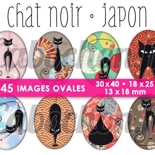 Chat noir • japon ☆ 45 images digitales numériques ovales 30x40 18x25 et 13x18 mm page cabochons 