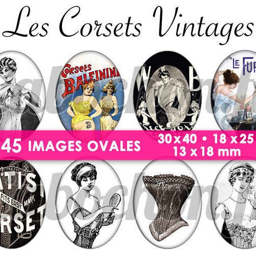 Les corsets vintages ll ☆ 45 images digitales numériques ovales 30x40 18x25 et 13x18 mm page cabochons 