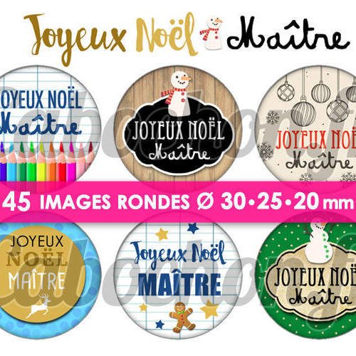 Joyeux noël maître ☆ 45 images digitales numériques rondes 30 25 et 20 mm page de collage digital pour cabochons 