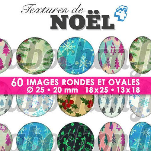 Textures de noël lv ☆ 60 images digitales numériques rondes 25 et 20 mm et ovales 18x25 et 13x18 mm page d'images pour cabochons 