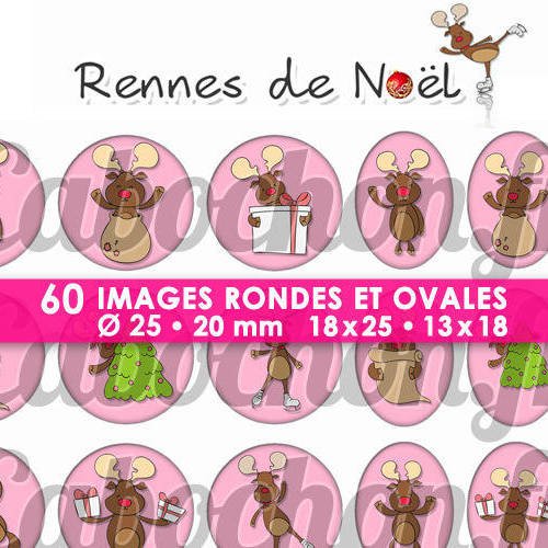 Rennes de noël ☆ 60 images digitales numériques rondes 25 et 20 mm et ovales 18x25 et 13x18 mm page d'images pour cabochons 